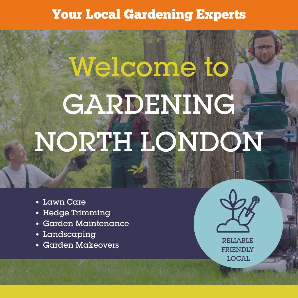 Gardening North London
